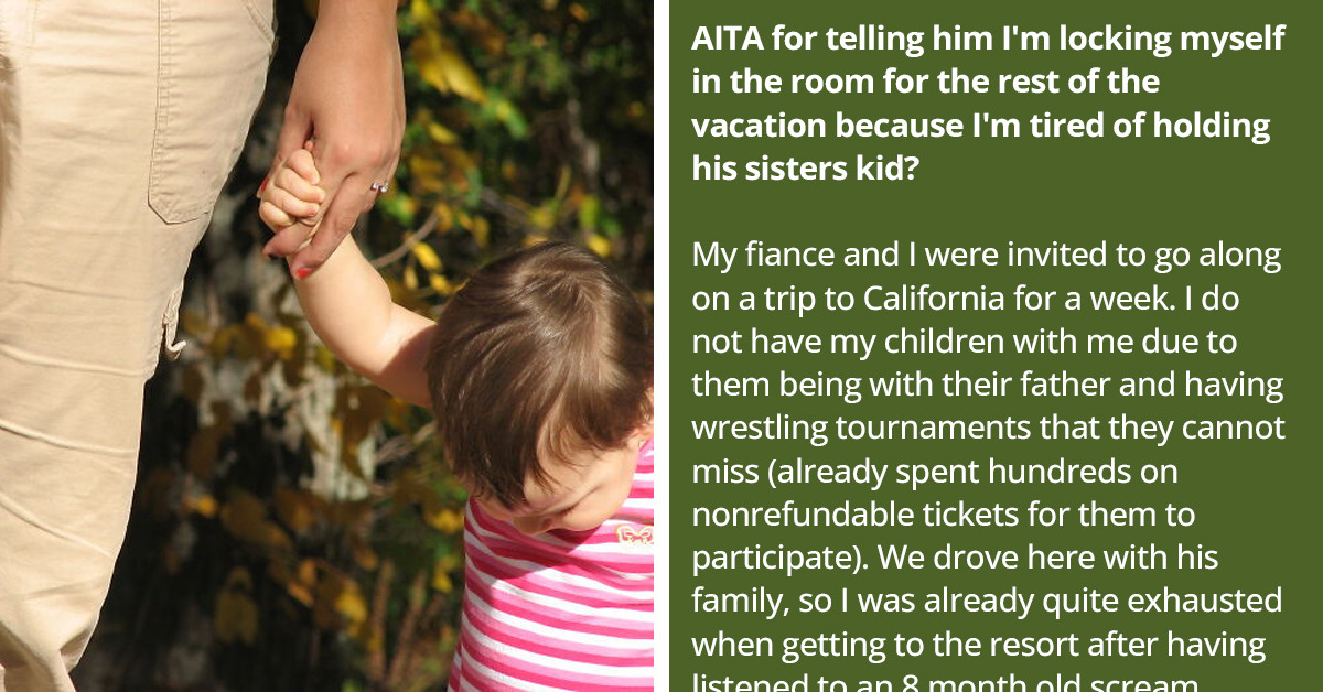 Woman Locks Herself Up Because She's Tired Of Being "Mandated" To Babysit Her Fiance’s Sister’s Kid