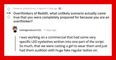Reddit Users Share The Situations Where Overthinking Came In Handy