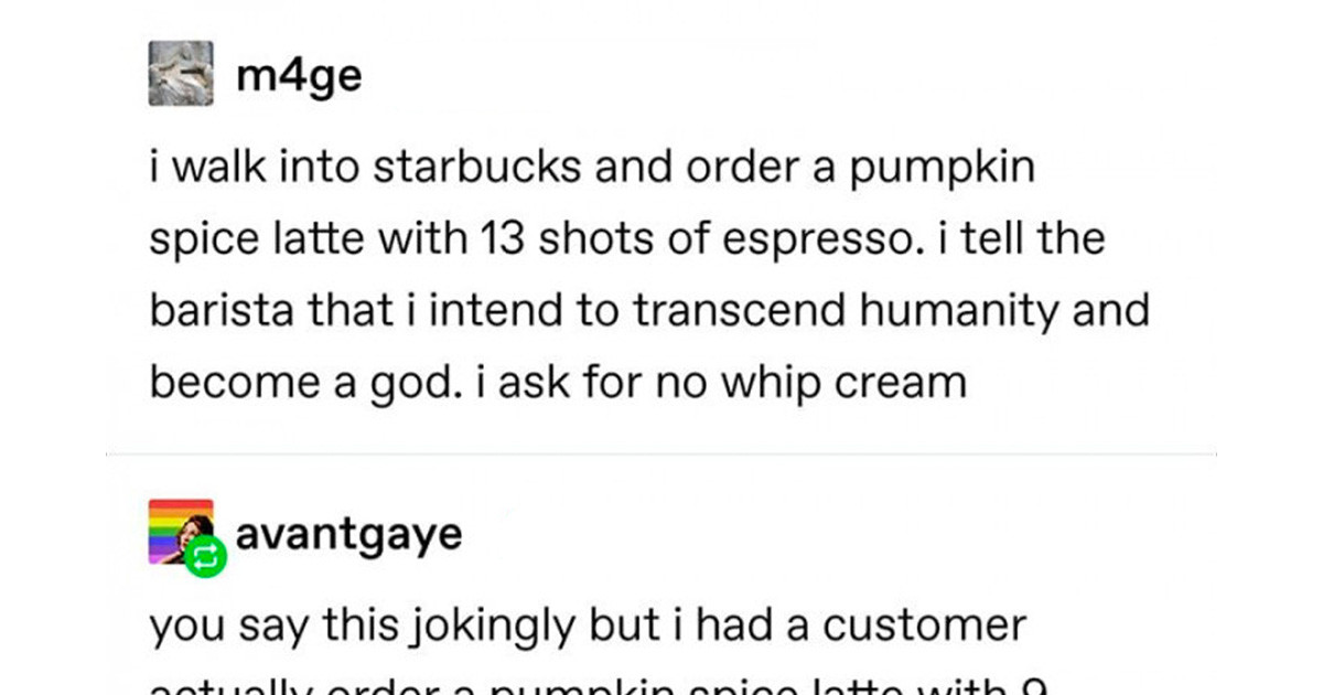 Tumblr Thread Thoroughly Discusses Caffeine Junkie Sightings And The Fact That They Exist