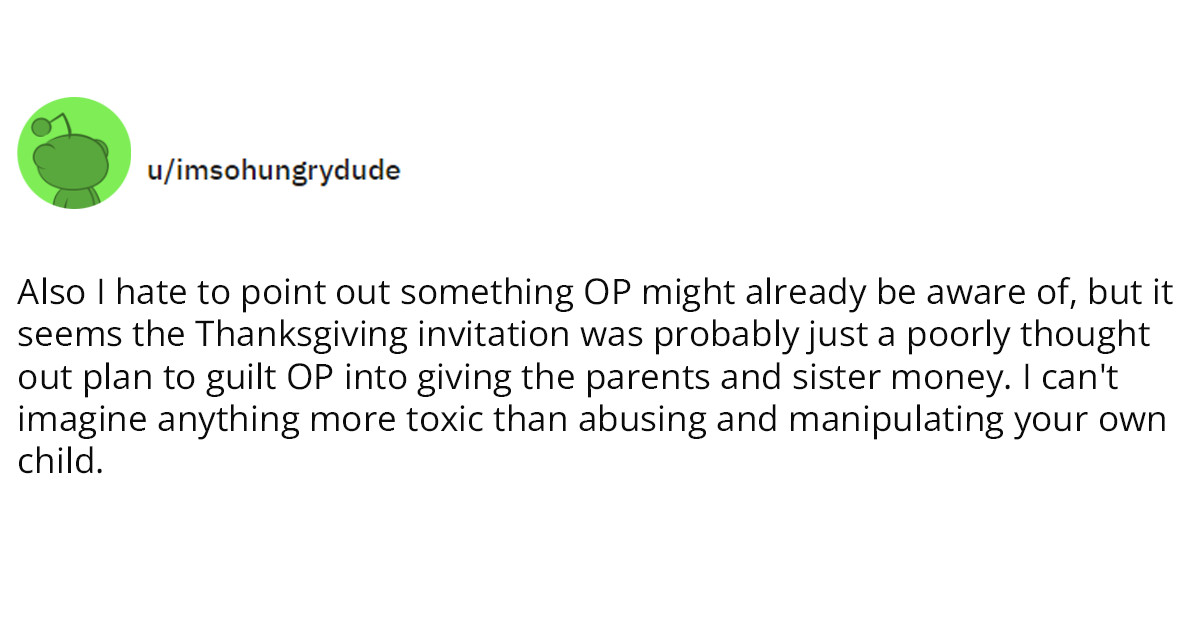 Least Favorite Child Hopes To Reconcile With Estranged, Toxic Family On Thanksgiving Only To Find Out That They Want To Siphon Money Off Her