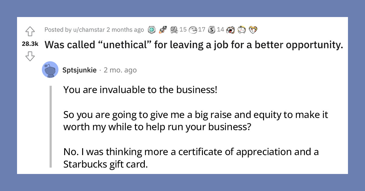 Redditor Was Called Unethical By Boss After He Found A Better Opportunity And Tried To Resign