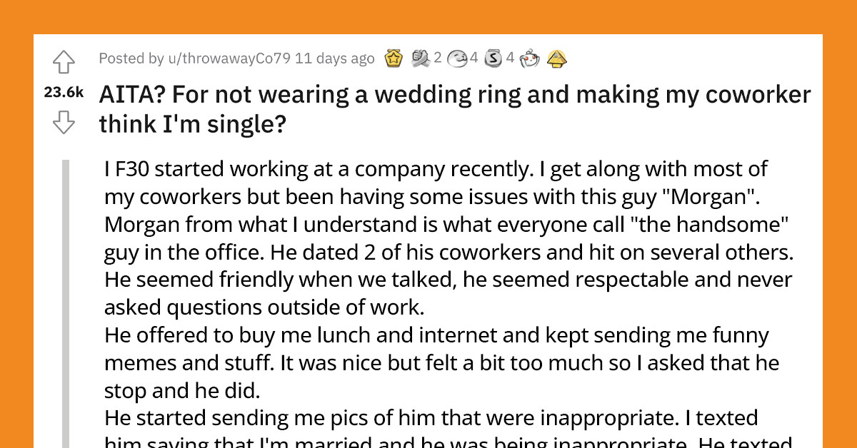 Woman Asks If She Was Wrong For Not Wearing A Wedding Ring And Making Her Colleague Think She Is Single