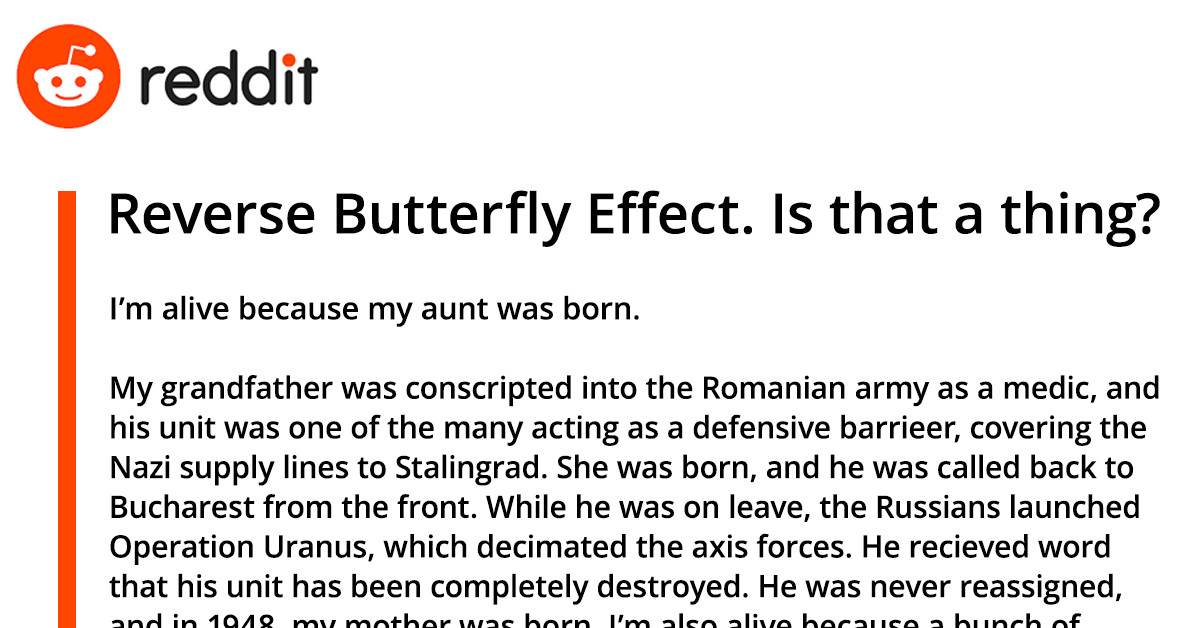 30 Reddit Users Share Weirdest "Butterfly Effect" Stories