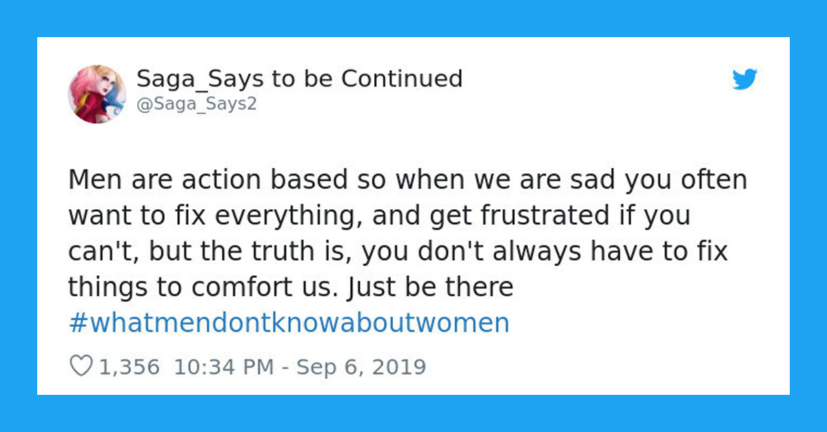 30+ Things That Men Don't Know About Women, As Said In This Twitter Trend