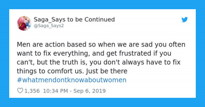 30+ Things That Men Don't Know About Women, As Said In This Twitter Trend