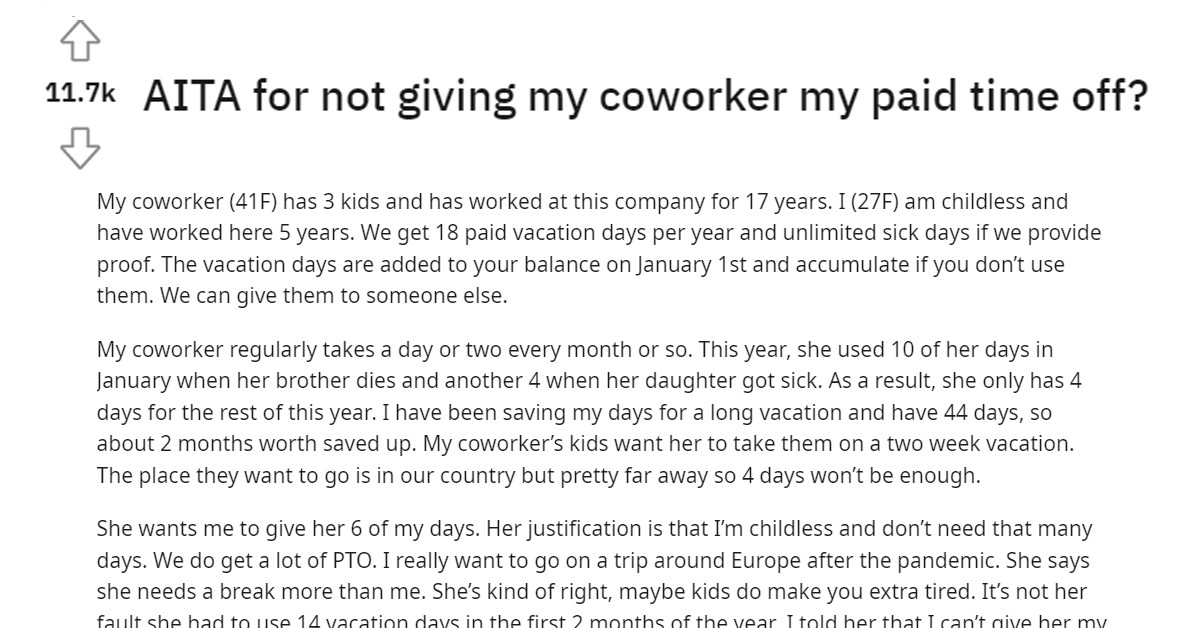 Woman Refuses To Give Vacation Days To Colleague With Three Kids Who Says She "Needs The Break More"