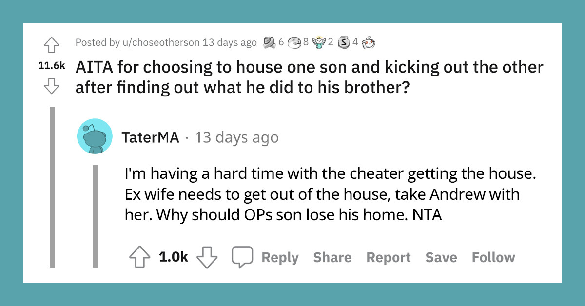 Dad Kicks Out Son Who Slept With His Other Son's Wife to House the Same Son Who Got Cheated On