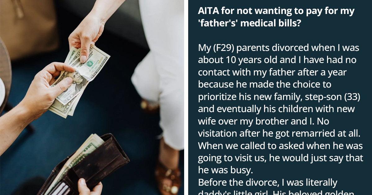 Daughter Refused To Pay Her Sick Father's Medical Bills And Wonders If That Makes Her A Jerk