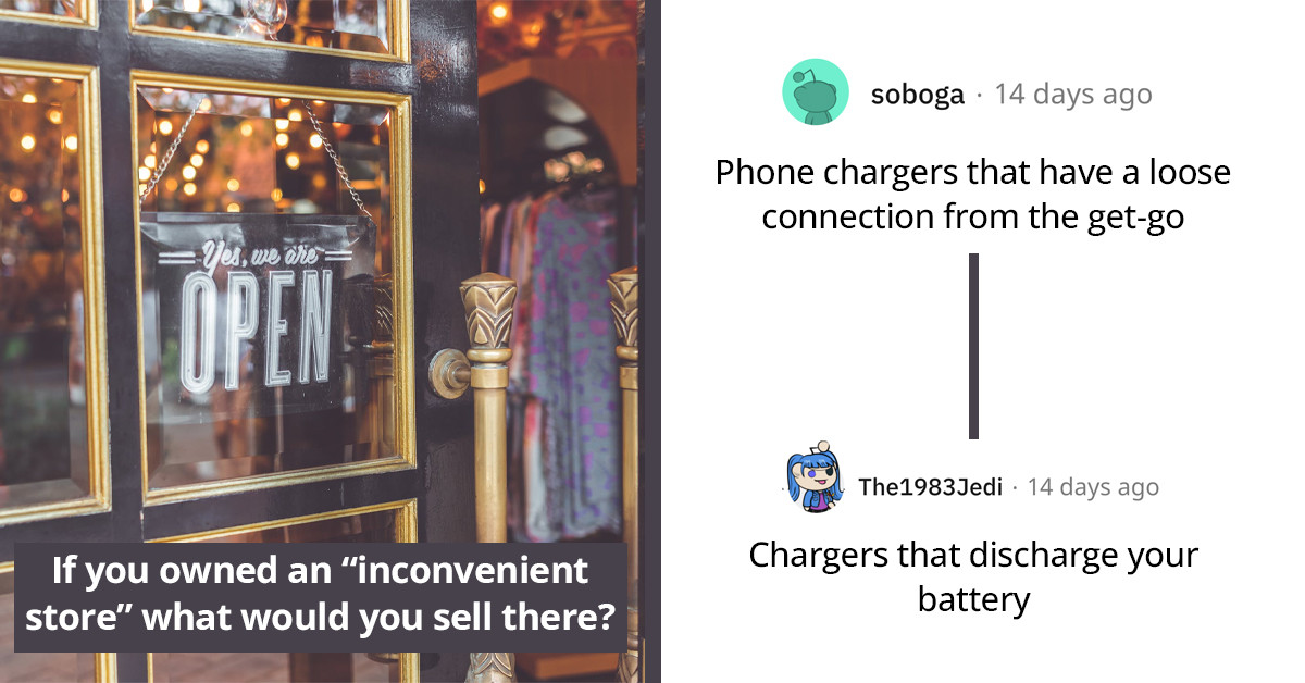 20 Hilarious Comments From Redditors About What They Would Sell If They Owned An "Inconvenient Store"