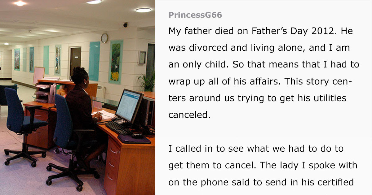 Utility Company Demands To Speak To Dead Home Owner, Daughter Obliges