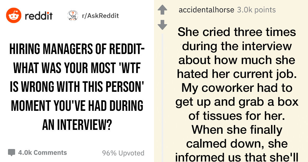 10 HR Managers Share Weirdest Job Applicants’ Interviews