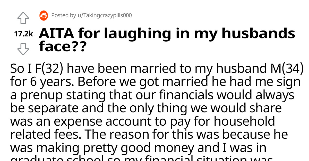 Wife Laughs in Disbelief When Husband Asks to Void Their Pre-Nup After Learning She Makes Way More Money Than Him