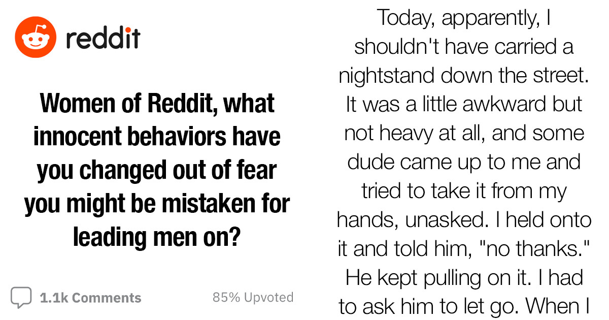 30 Things Women Had To Change About Themselves To Avoid Accidentally Leading Men On