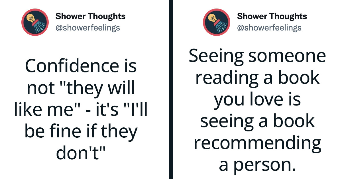 People Share 50 Shower Thoughts That Actually Make A Lot Of Sense