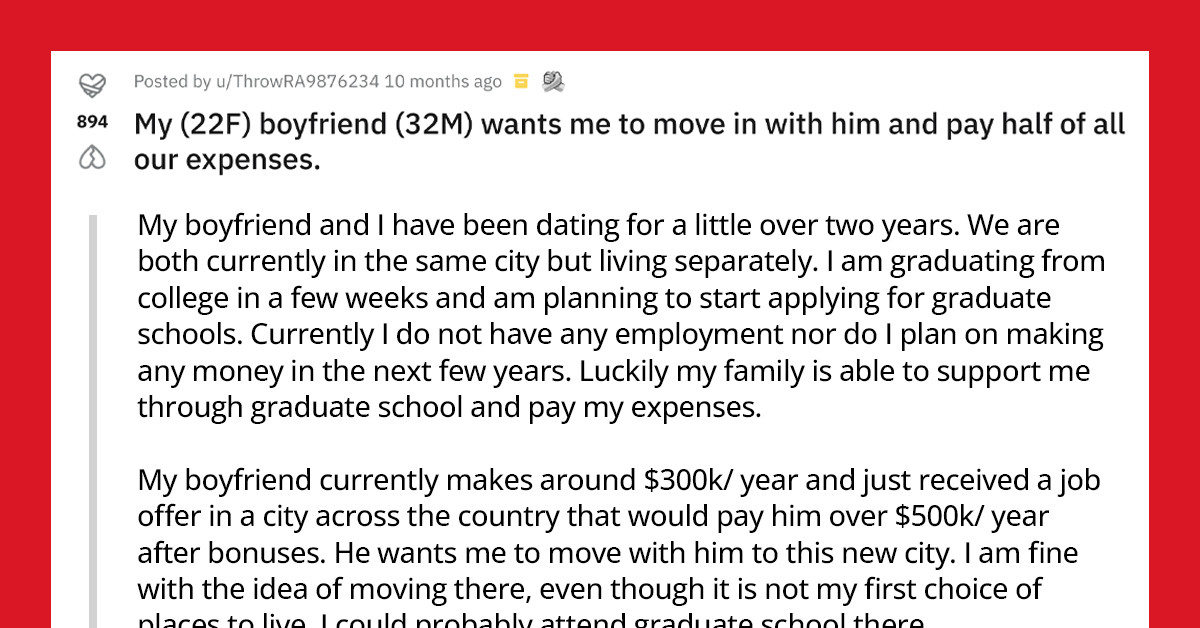 Wealthy, 32-Year-Old Man Expects His Unemployed Graduate Student Girlfriend to Split His Living Expenses 50/50