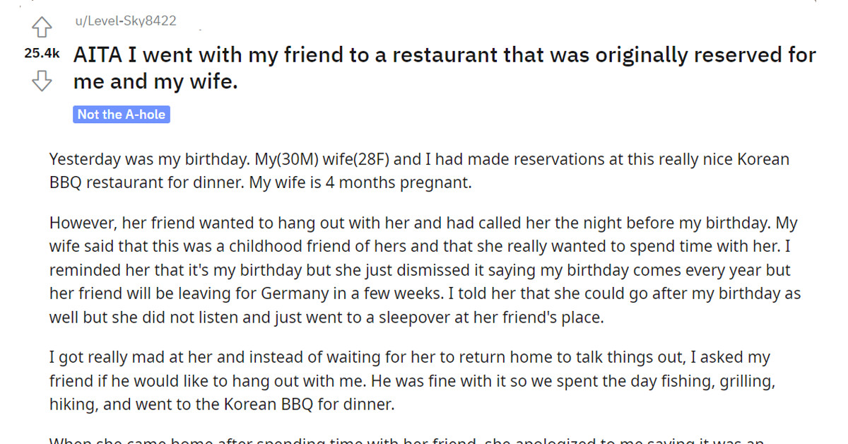 Man Wants To Know If It Was A Bad Decision To Take a Friend Out for Dinner to a Restaurant Originally Reserved for Him and His Wife