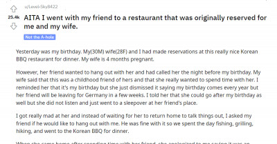 Man Wants To Know If It Was A Bad Decision To Take a Friend Out for Dinner to a Restaurant Originally Reserved for Him and His Wife