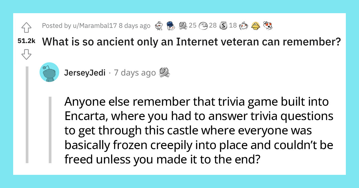Ask Reddit Question Gets 20+ Users To Go On A Trip Down Memory Lane And Share The Ancient Stuff Of The Internet