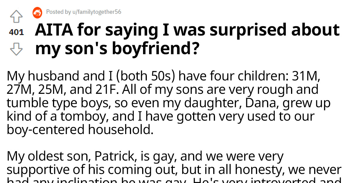 Mom Was Surprised By How “Unmanly” Her Son’s Boyfriend Is, And She Said That In Front Of Him