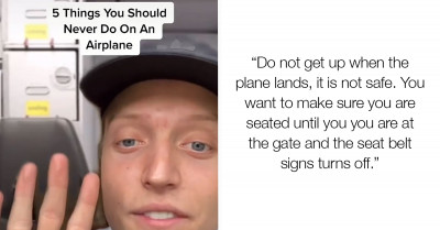 Flight Attendant Shares 10 Things You Should Never Do When Traveling By Air, And You Might Be Guilty Of Some Of Them