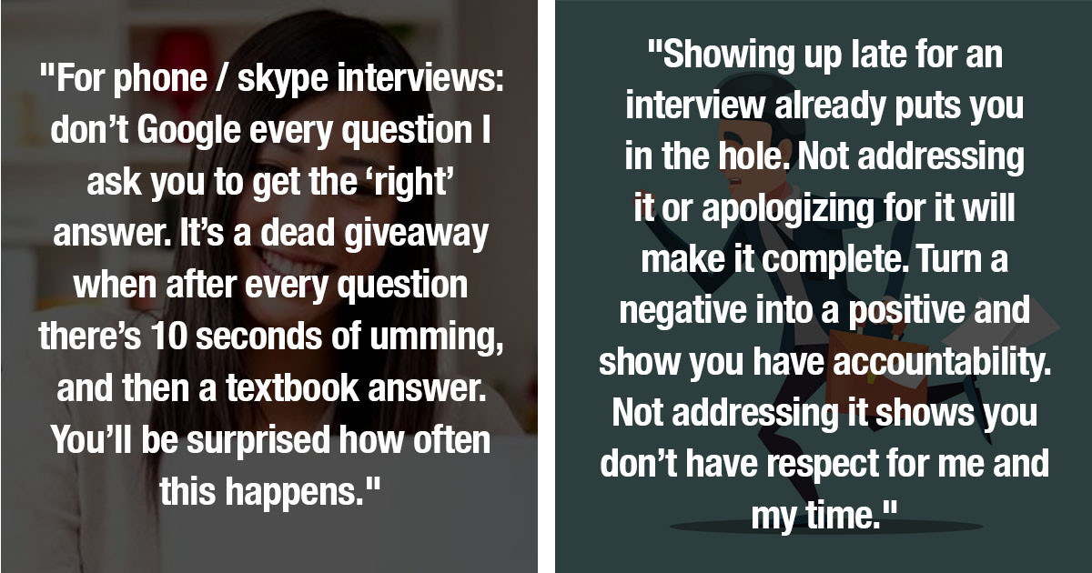 15 Hiring Managers Speak About Things That Will Make Them Not Hire You
