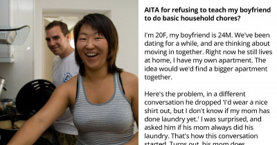20-Year-Old Woman Wants Her Boyfriend To Learn How To Do Basic Chores Before They Start Living Together Because She Doesn’t Want To Be His Mom Or Teacher
