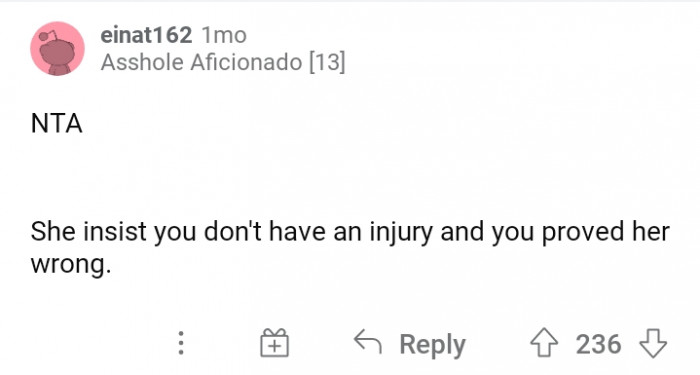 11. She got what she deserved.