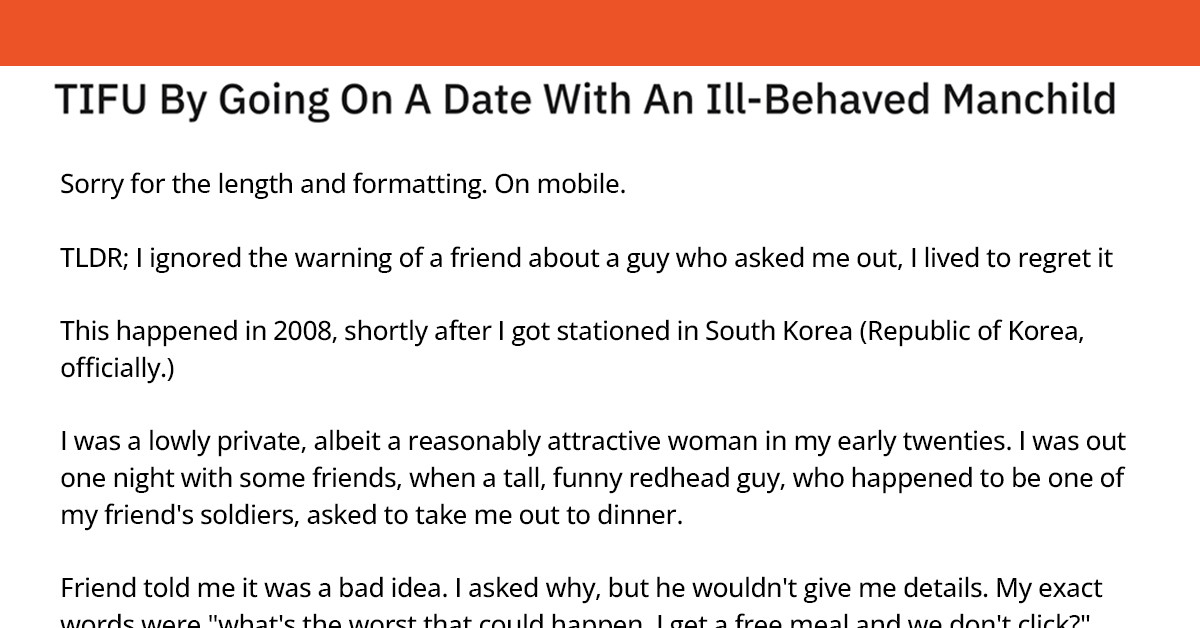 A Date With An Ill-Behaved Man Child Became This Redditor's Default Worst Date Story