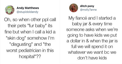 People Who Do Not Have Kids Have A Lot Of Sassy Things To Say About It And Their Equally Fulfilling Life