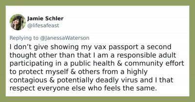 33 Times Vaccinated People Tweeted Their Honest Replies About Unvaccinated People Feeling "Excluded" and Ostracized