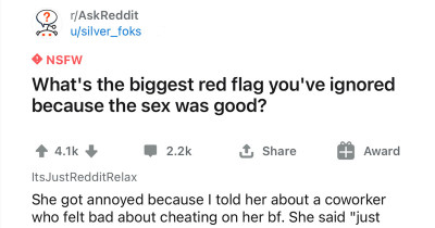 15 People Share The Biggest Red Flags They've Ever Ignored In Relationships