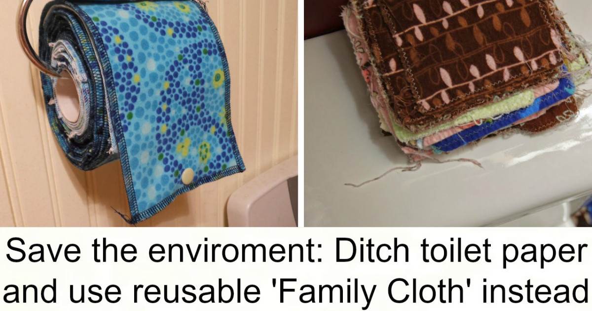 Forget Toilet Paper Because Reusable \'Family Cloth\' Is The New Trend Forget Toilet Paper Because Reusable \'Family Cloth\' Is The New Trend