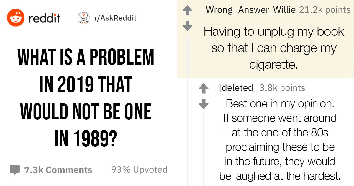 15 Modern Problems That Weren't An Issue Back In 1989