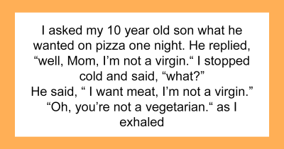 30 Of The Weirdest Things Parents Have Found Themselves Telling Their Kids