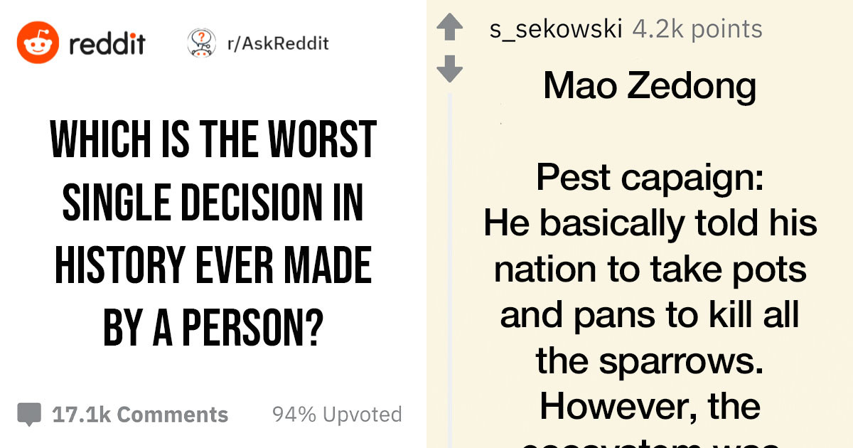 People Think These Are The Worst Single Decisions In History Ever Made By A Person