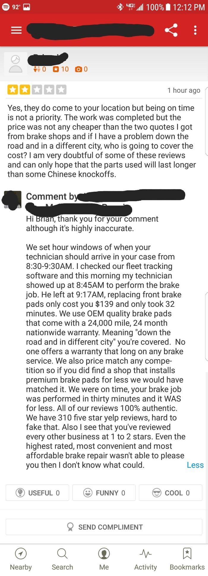 Even the best brake repair service can't satisfy such an unfair client.