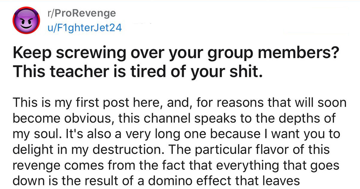Teacher Shares The Genius Way They Got Revenge On Students Slacking Off On Their Group Projects