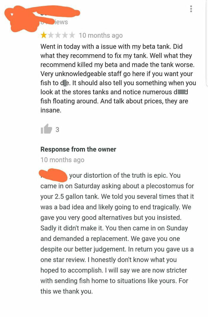 Customer who refuses to listen gives a bad review.