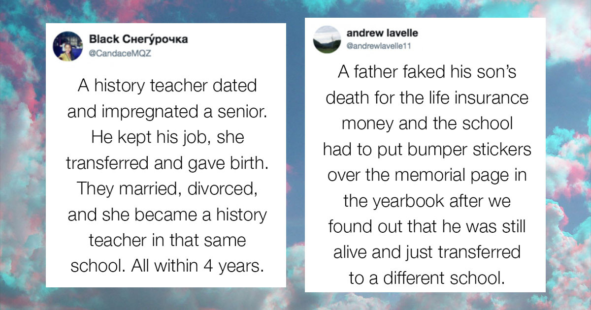 Everyone Has An 'Incident' At Their High School So People On Twitter Are Sharing Their Weird Experiences