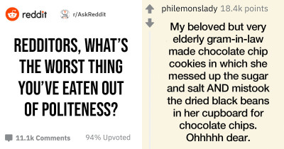 15 People Confess The Worst Things They Ever Ate Just To Be Polite