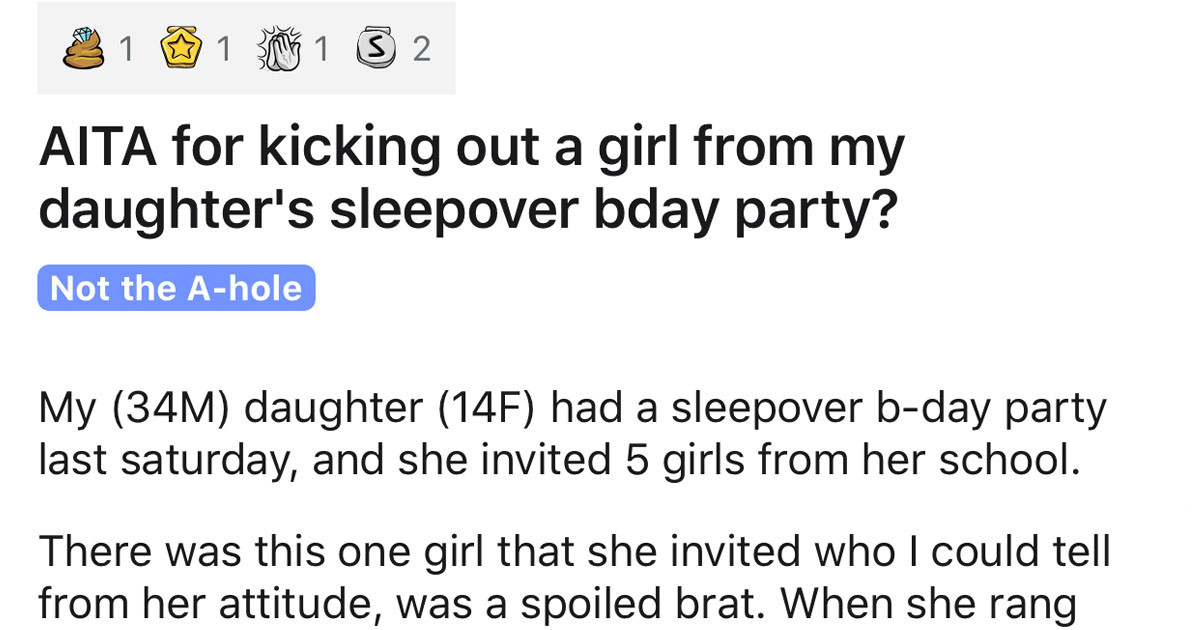 Dad Accused Of Overreacting After Kicking Out Entitled ‘Cool Girl’ From His Daughter’s Birthday Party