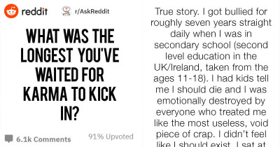 It's True What They Say: Revenge IS A Dish Best Served Cold And Karma Always Comes For You