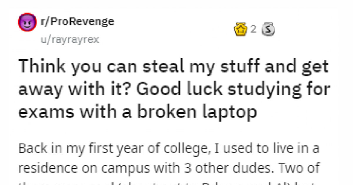 Guy Gets Revenge on College Roommate Who Kept Stealing from Him