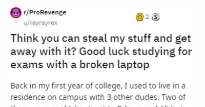 Guy Gets Revenge on College Roommate Who Kept Stealing from Him