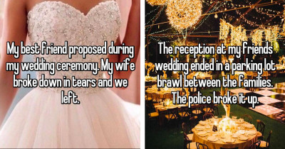 20 Ways People Stole The Show And Managed To Ruin Their Friends Weddings