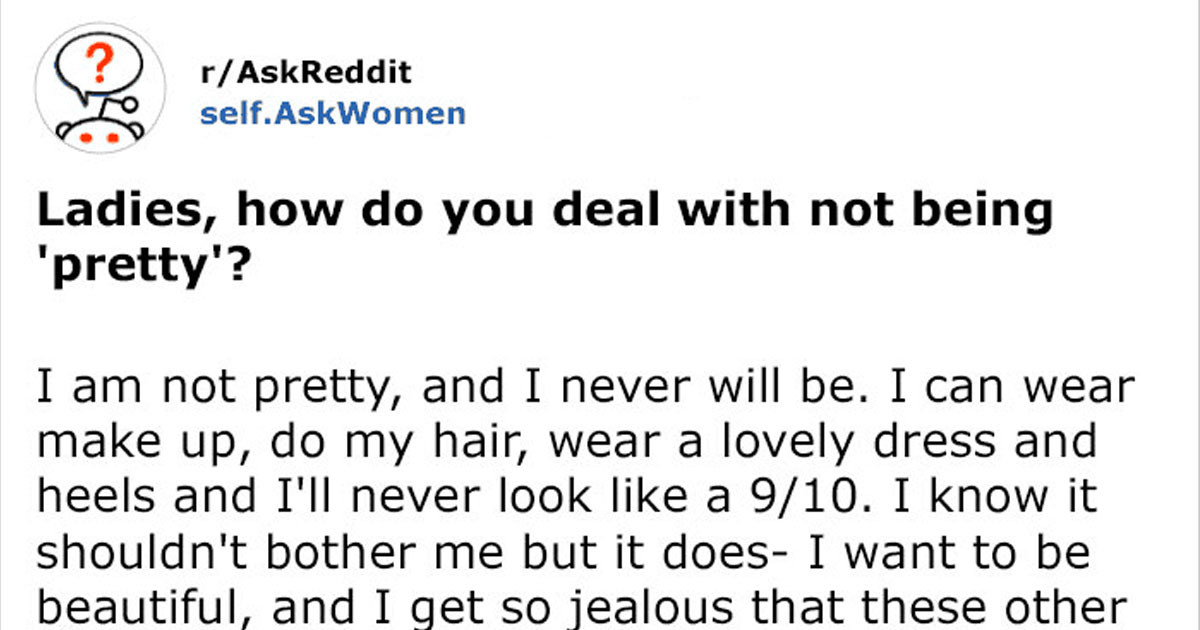 Woman Asks How Others Deal With "Not Being Pretty" And A Former Marine Responds In The Most Beautiful Way