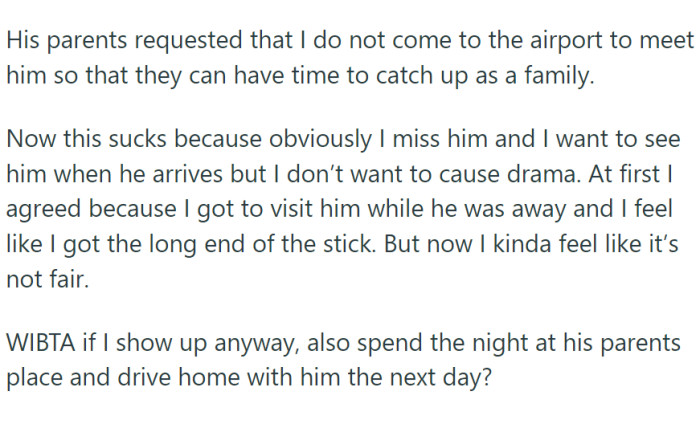 Parents made a special request: they wanted their son all to themselves at the airport, asking his girlfriend not to be present for the reunion.