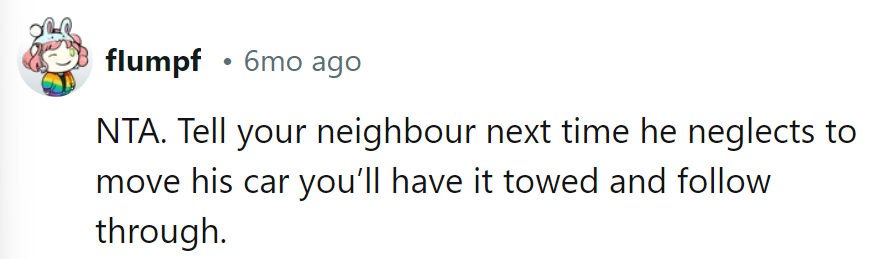 Next time he stalls, his car's towed.