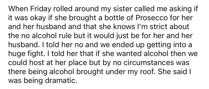 OP got accused of being dramatic for refusing to have alcohol in her home.