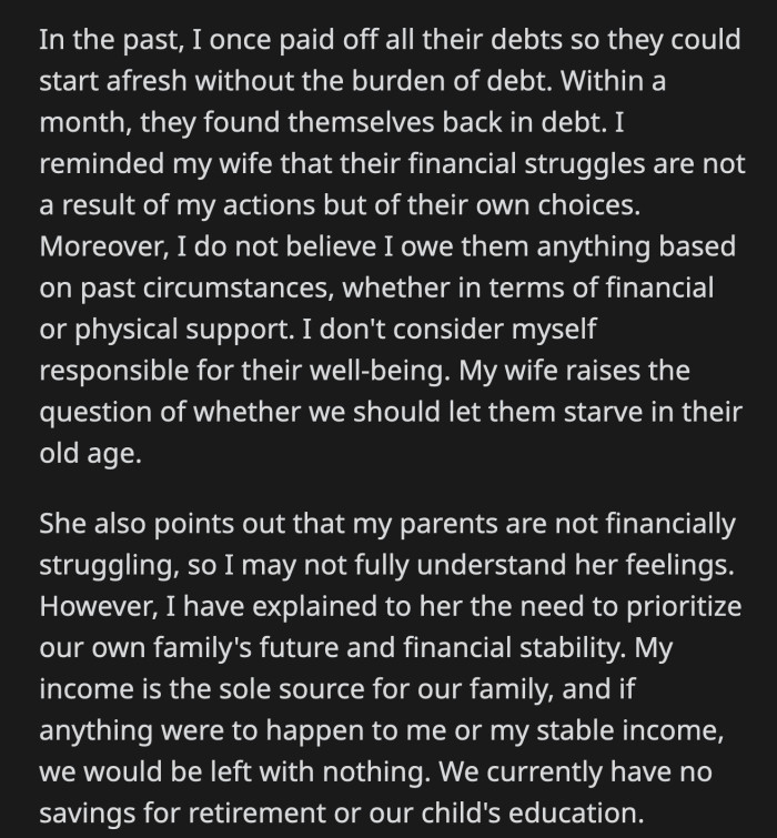 She said his parents are not in the same situation, so he doesn't really understand where she's coming from